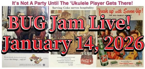 2026 - January BUG Jam VIDEO & SONGBOOK